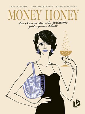 cover image of Money Honey--din ekonomiska och juridiska guide genom livet